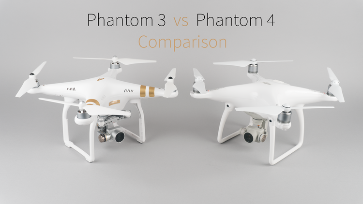 A Phantom 3 and 4 Comparison