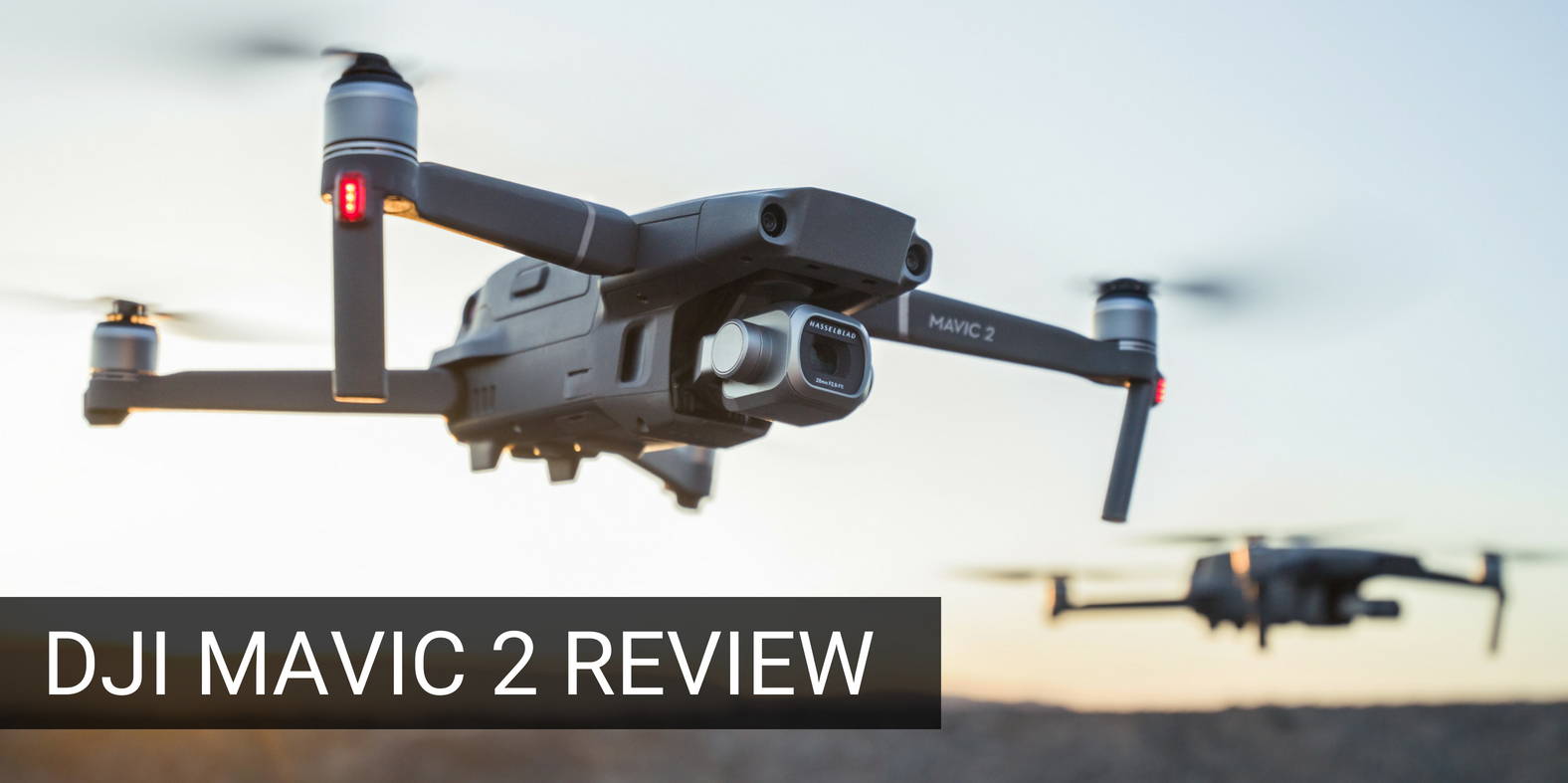 DJI Mavic 2 Review: The Next Generation of Flying Cameras - DrDrone.ca