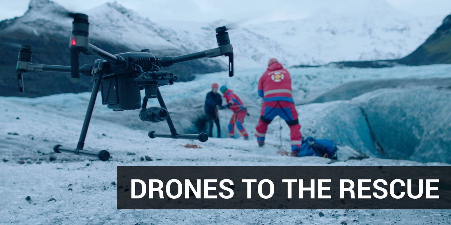 Drones to the Rescue: How Drones are Saving Lives - DrDrone.ca