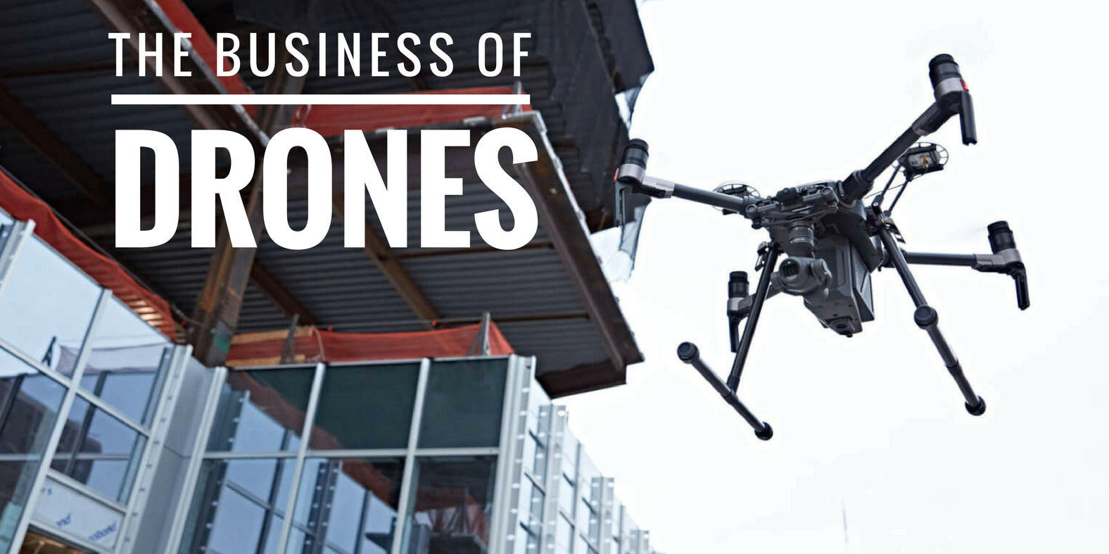 The Business of Drones: DJI, Yuneec, and 3DR